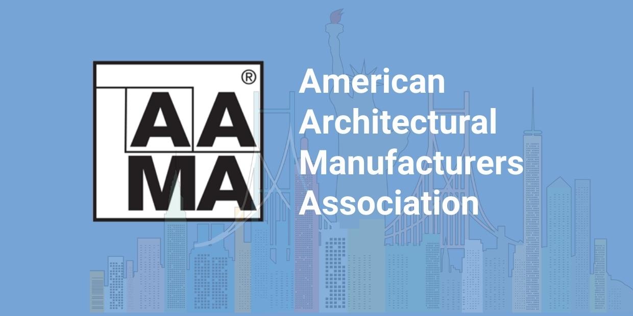 AAMA LÀ GÌ ? TIÊU CHUẨN AAMA2604 LÀ GÌ ? TIÊU CHUẨN NÀY CÓ ĐIỂM GÌ KHÁC BIỆT ?